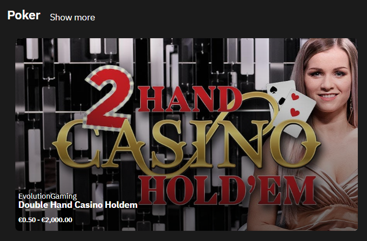 Poker section showing 2 Hand Casino Hold'em live dealer game by Evolution Gaming with Show more link